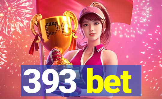 393 bet